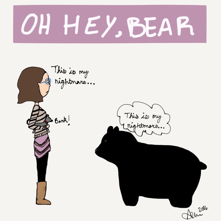 Oh hey bear